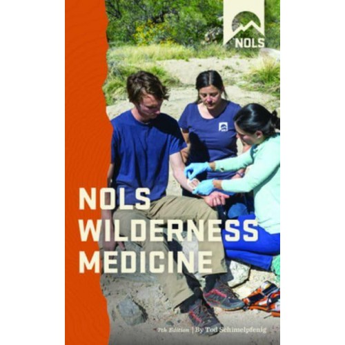 NOLS Wilderness Medicine