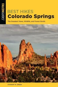 Best Hikes Colorado Springs The Greatest Views, Wildlife, and Forest Strolls - Best Hikes Near Series