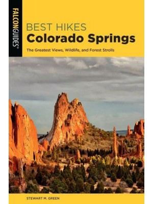 Best Hikes Colorado Springs The Greatest Views, Wildlife, and Forest Strolls - Best Hikes Near Series