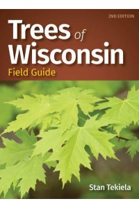 Trees of Wisconsin Field Guide - Tree Identification Guides