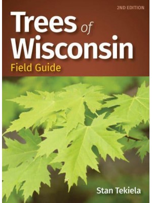 Trees of Wisconsin Field Guide - Tree Identification Guides