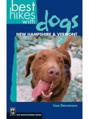 Best Hikes With Dogs New Hampshire and Vermont - Best Hikes With Dogs