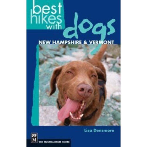 Best Hikes With Dogs New Hampshire and Vermont - Best Hikes With Dogs