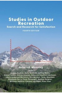 Studies in Outdoor Recreation Search and Research for Satisfaction