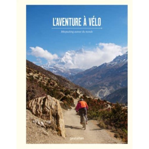 L'aventure À Vélo Bikepacking Autour Du Monde