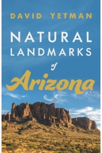 Natural Landmarks of Arizona - Southwest Center Series