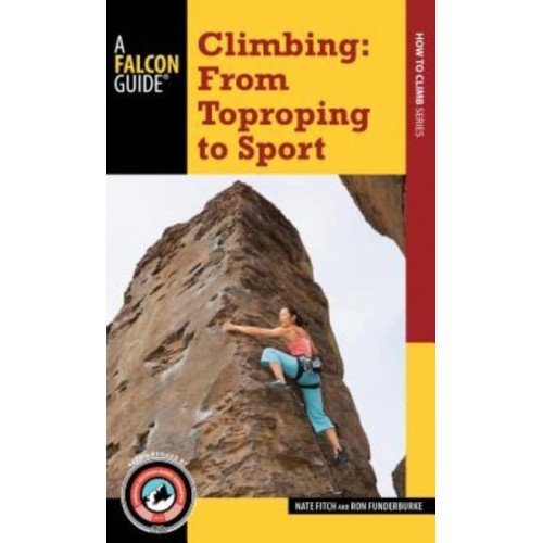 Climbing From Toproping to Sport - How to Climb Series