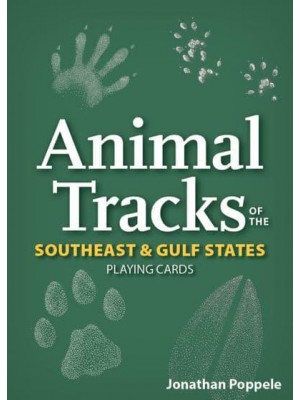 Animal Tracks of the Southeast & Gulf States Playing Cards - Nature's Wild Cards