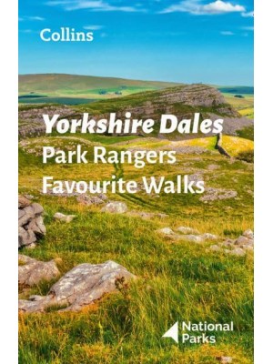 Yorkshire Dales Park Rangers Favourite Walks