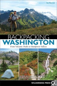 Backpacking Washington From Volcanic Peaks to Rainforest Valleys - Backpacking