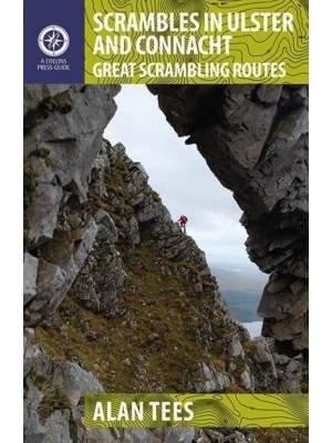 Scrambles in Ulster and Connacht Great Scrambling Routes - Walking Guides