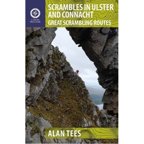 Scrambles in Ulster and Connacht Great Scrambling Routes - Walking Guides