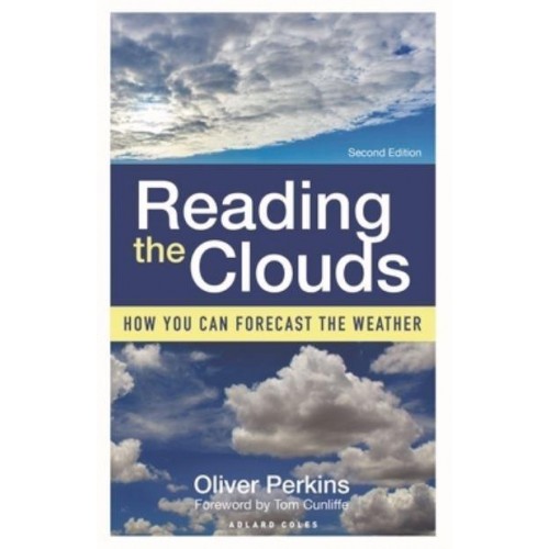 Reading the Clouds How You Can Forecast the Weather