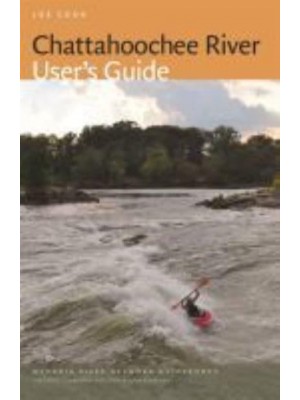 Chattahoochee River User's Guide - Georgia River Network Guidebooks