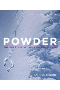 Powder The Top 50 Ski Runs on the Planet