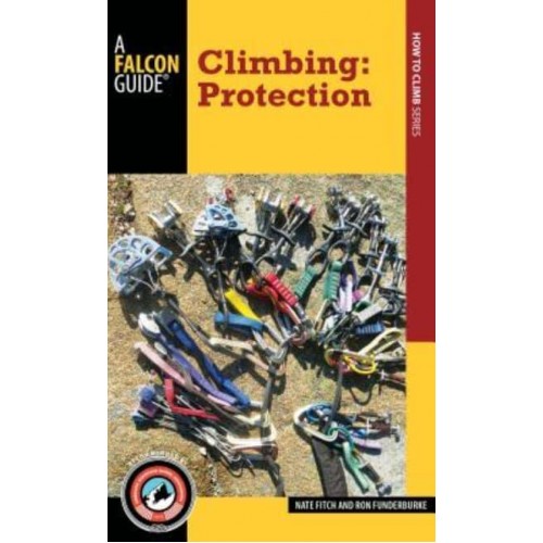 Climbing Protection - How to Climb Series