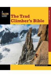 The Trad Climber's Bible - How to Climb Series