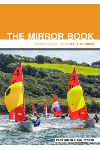 The Mirror Book Mirror Sailing from Start to Finish - Start to Finish