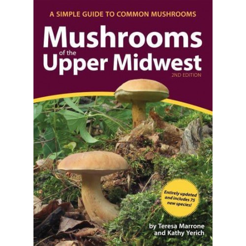Mushrooms of the Upper Midwest - Mushroom Guides