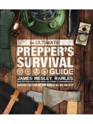 The Ultimate Prepper's Survival Guide