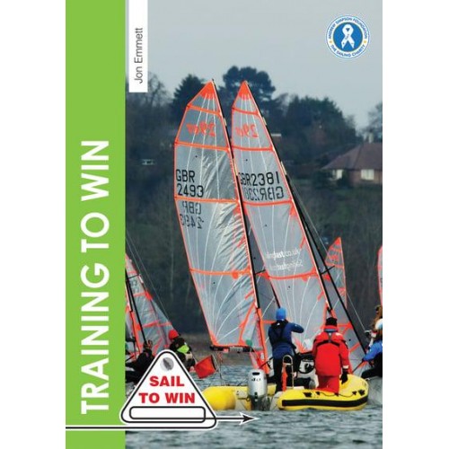 Training to Win Training Exercises for Solo Boats, Groups & Those With a Coach - Sail to Win