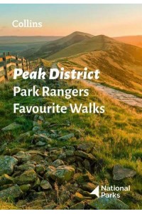 Peak District Park Rangers Favourite Walks