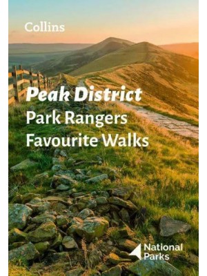 Peak District Park Rangers Favourite Walks