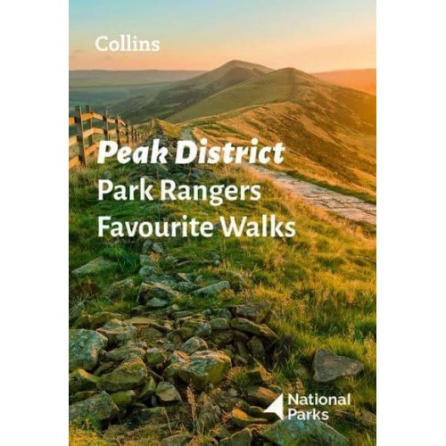 Peak District Park Rangers Favourite Walks