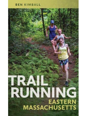 Trail Running Eastern Massachusetts