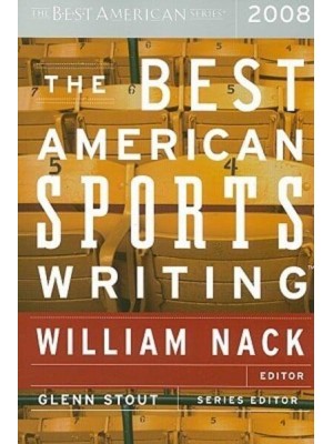 The Best American Sports Writing 2008. Best American Sports Writing - The Best American Series ¬