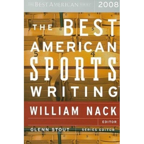 The Best American Sports Writing 2008. Best American Sports Writing - The Best American Series ¬