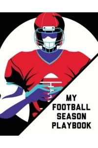 My Football Season Play Book: For Players Coaches Kids Youth Football Intercepted