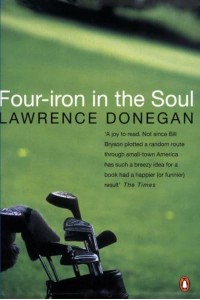 Four-Iron in the Soul