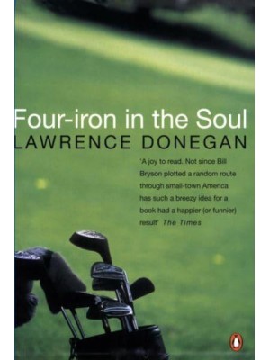 Four-Iron in the Soul