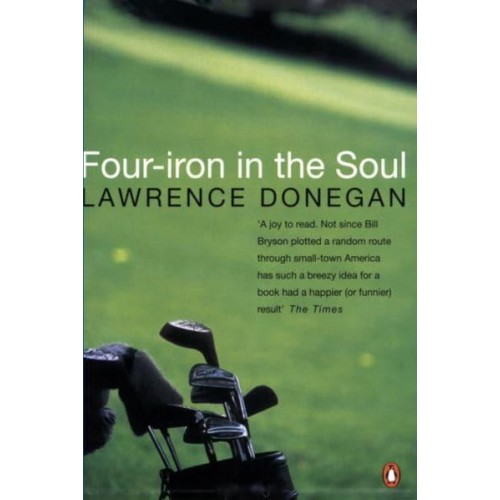Four-Iron in the Soul