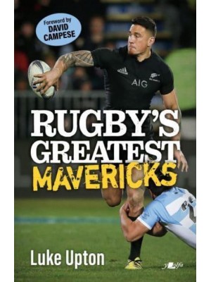 Rugby's Greatest Mavericks