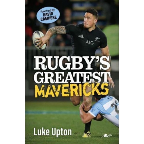 Rugby's Greatest Mavericks