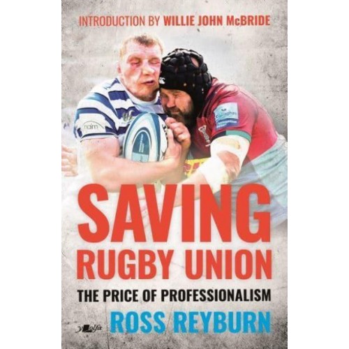 Saving Rugby Union The Price of Professionalism