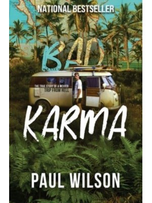 Bad Karma: The True Story of a Mexico Trip from Hell