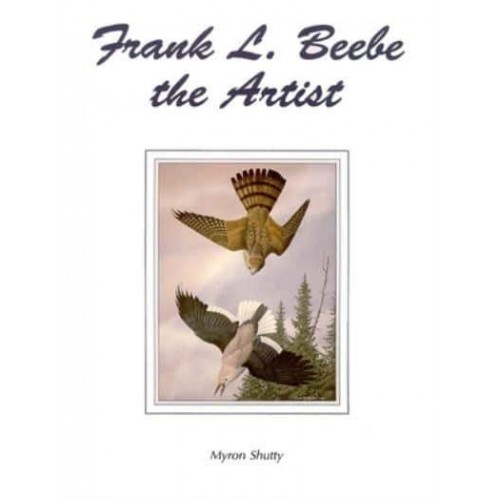 Frank L Beebe the Artist