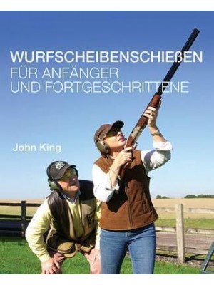 Wurfscheibenschiessen Fur Anfanger Und Fortgeschrittene