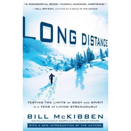 Long Distance Testing the Limits of Body and Spirit in a Year of Living Strenuously