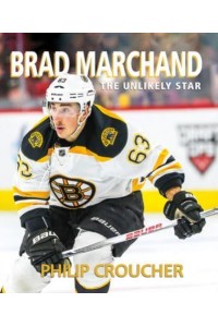 Brad Marchand: The Unlikely Star