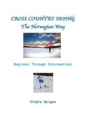 Cross Country Skiing--The Norwegian Way