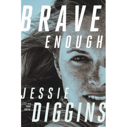 Brave Enough My Story