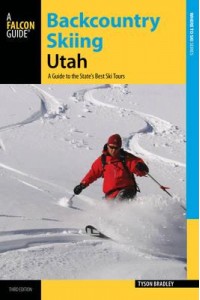 Backcountry Skiing Utah A Guide to the State's Best Ski Tours - Backcountry Skiing Series