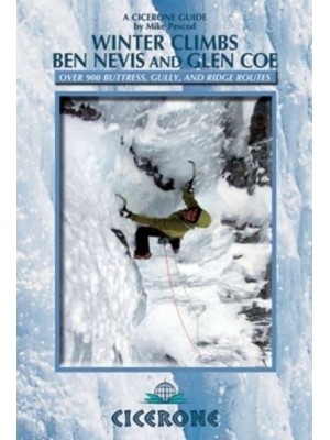Winter Climbs Ben Nevis and Glencoe - Cicerone Guide