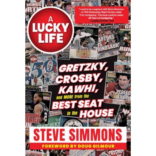 A Lucky Life Gretzky, Crosby, Kawhi, and More From the Best Seat in the House