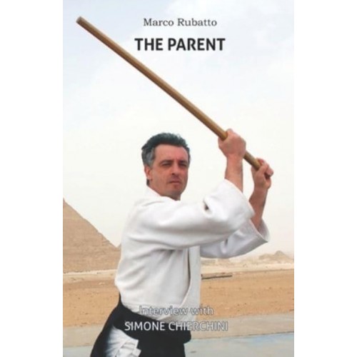 The Parent: Interview with Simone Chierchini - The Aiki Dialogues