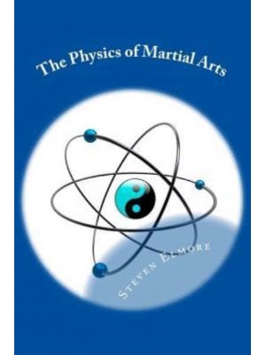The Physics of Martial Arts